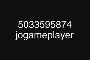 5033595874 jogameplayer